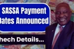 SASSA Announces Caregiver Grant Payments for February 2025