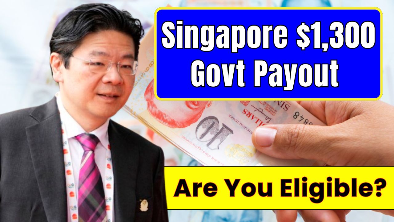 Singapore 1300 Govt Payout